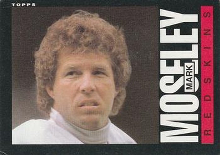 #186 Mark Moseley - Washington Redskins - 1985 Topps Football