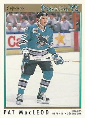 #87 Pat MacLeod - San Jose Sharks - 1991-92 O-Pee-Chee Premier Hockey
