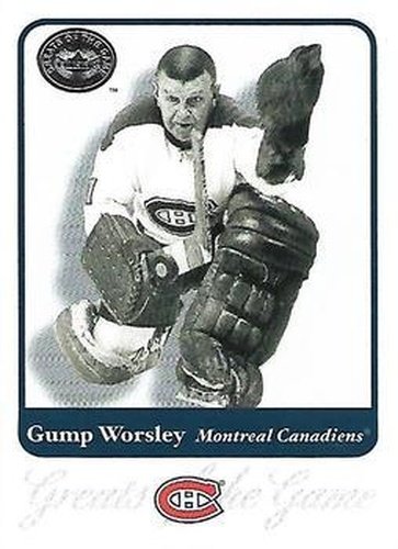 #88 Gump Worsley - Montreal Canadiens - 2001-02 Fleer Greats of the Game Hockey