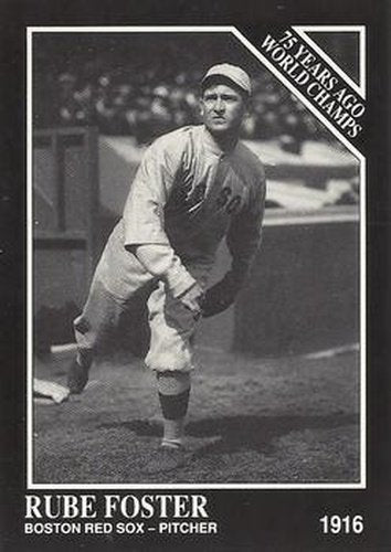 #138 Rube Foster - Boston Red Sox - 1991 Conlon Collection TSN Baseball