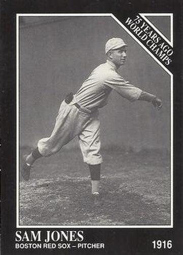 #140 Sam Jones - Boston Red Sox - 1991 Conlon Collection TSN Baseball