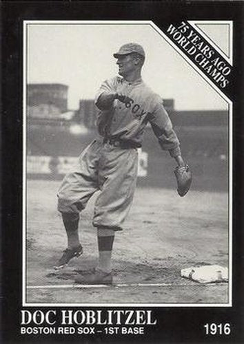 #148 Doc Hoblitzell - Boston Red Sox - 1991 Conlon Collection TSN Baseball