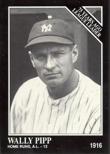 #157 Wally Pipp - New York Yankees - 1991 Conlon Collection TSN Baseball