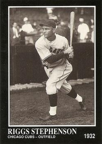 #218 Riggs Stephenson - Chicago Cubs - 1991 Conlon Collection TSN Baseball