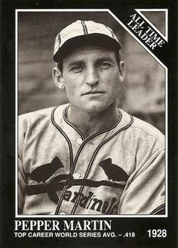 #274 Pepper Martin - St. Louis Cardinals - 1991 Conlon Collection TSN Baseball
