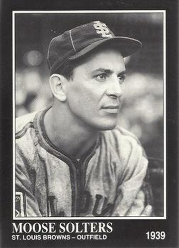 #285 Moose Solters - St. Louis Browns - 1991 Conlon Collection TSN Baseball
