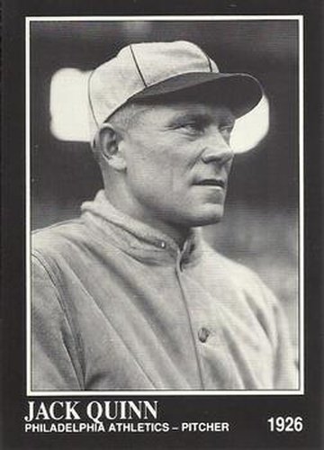 #287 Jack Quinn - Philadelphia Athletics - 1991 Conlon Collection TSN Baseball