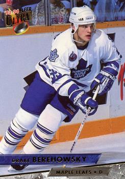 #90 Drake Berehowsky - Toronto Maple Leafs - 1993-94 Ultra Hockey