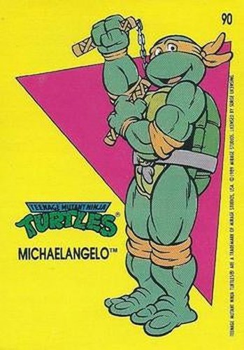 #90 Michaelangelo - 1989 O-Pee-Chee Teenage Mutant Ninja Turtles