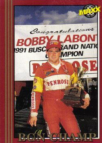 #91 Bobby Labonte BGN Champ - Labonte Motorsports - 1992 Maxx Racing