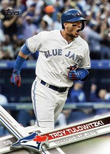 #91a Troy Tulowitzki - Toronto Blue Jays - 2017 Topps Baseball