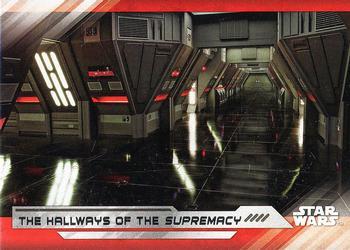 #92 The Hallways of the Supremacy - 2017 Topps Star Wars The Last Jedi
