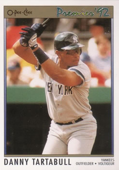 #93 Danny Tartabull - New York Yankees - 1992 O-Pee-Chee Premier Baseball