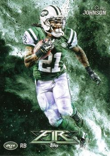 #94 Chris Johnson - New York Jets - 2014 Topps Fire Football