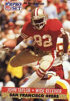 #295 John Taylor - San Francisco 49ers - 1991 Pro Set Football