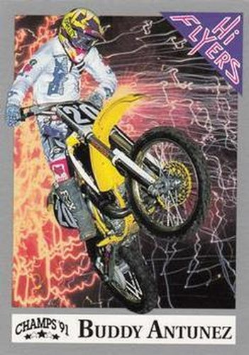 #95 Buddy Antunez - 1991 Champs Hi Flyers Racing