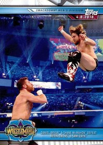 #95 Daniel Bryan & Shane McMahon Defeat Kevin Owens & Sami Zayn - 2019 Topps WWE Road to Wrestlemania Wrestling