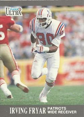 #95 Irving Fryar - New England Patriots - 1991 Ultra Football