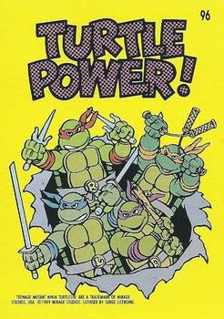 #96 Turtle Power! - 1989 O-Pee-Chee Teenage Mutant Ninja Turtles