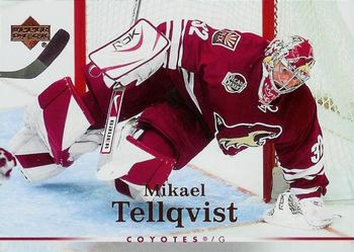 #96 Mikael Tellqvist - Phoenix Coyotes - 2007-08 Upper Deck Hockey