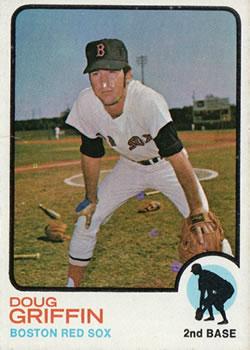 #96 Doug Griffin - Boston Red Sox - 1973 Topps Baseball