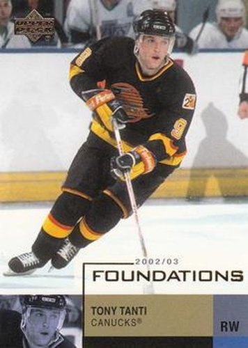 #96 Tony Tanti - Vancouver Canucks - 2002-03 Upper Deck Foundations Hockey