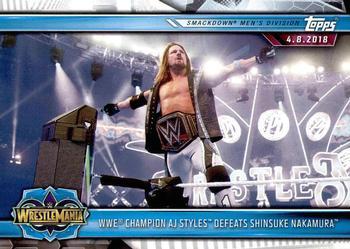 #96 WWE Champion AJ Styles Defeats Shinsuke Nakamura - 2019 Topps WWE Road to Wrestlemania Wrestling