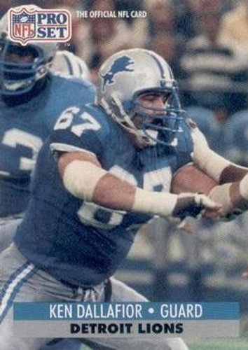 #497 Ken Dallafior - Detroit Lions - 1991 Pro Set Football