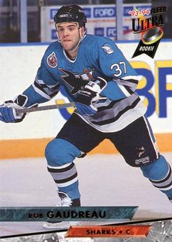 #98 Rob Gaudreau - San Jose Sharks - 1993-94 Ultra Hockey