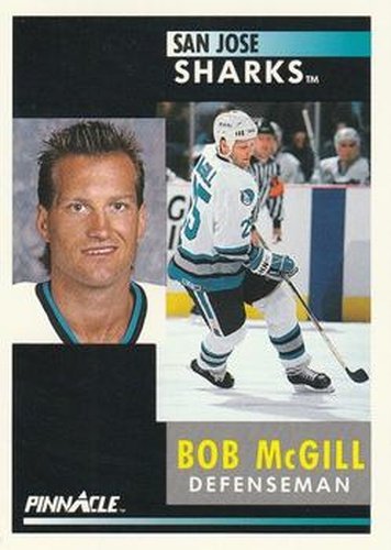 #98 Bob McGill - San Jose Sharks - 1991-92 Pinnacle Hockey