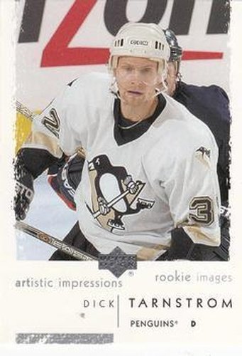 #98 Dick Tarnstrom - Pittsburgh Penguins - 2002-03 UD Artistic Impressions Hockey