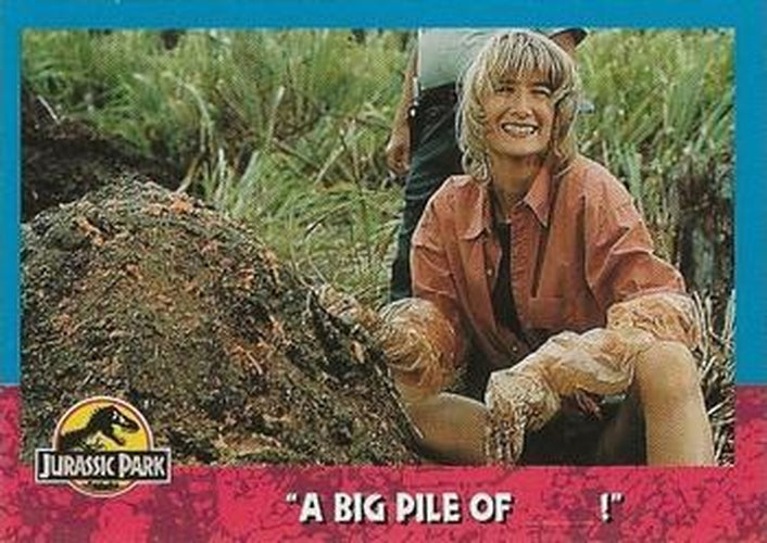 #98 A Big Pile of _! - 1993 Topps Jurassic Park