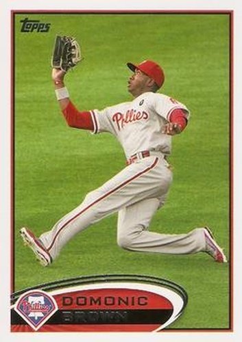 #98 Domonic Brown - Philadelphia Phillies - 2012 Topps Baseball