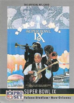 #9 Super Bowl IX - Pittsburgh Steelers / Minnesota Vikings - 1990 Pro Set Football - Super Bowl Collectibles