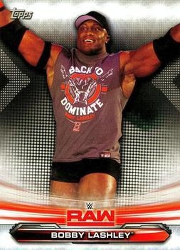 #9 Bobby Lashley - 2019 Topps WWE RAW Wrestling