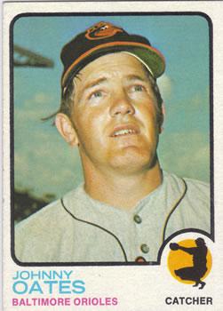#9 Johnny Oates - Baltimore Orioles - 1973 Topps Baseball