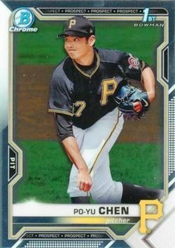 #BCP-223 Po-Yu Chen - Pittsburgh Pirates - 2021 Bowman Chrome - Prospects Baseball