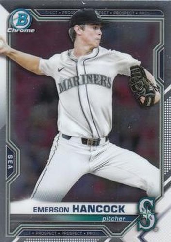 #BCP-233 Emerson Hancock - Seattle Mariners - 2021 Bowman Chrome - Prospects Baseball