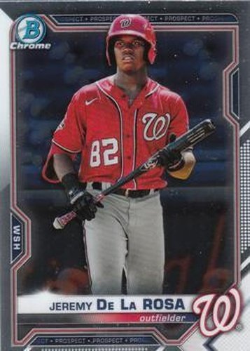 #BCP-248 Jeremy De La Rosa - Washington Nationals - 2021 Bowman Chrome - Prospects Baseball