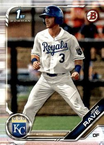 #BD-144 John Rave - Kansas City Royals - 2019 Bowman Draft Baseball