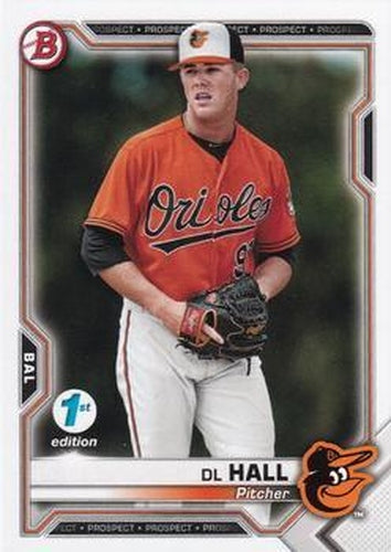 #BFE-122 DL Hall - Baltimore Orioles - 2021 Bowman 1st Edition Baseball