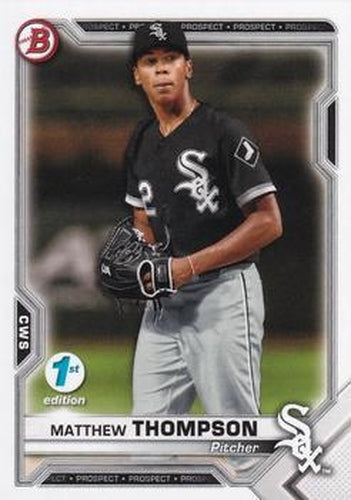 #BFE-74 Matthew Thompson - Chicago White Sox - 2021 Bowman 1st Edition Baseball