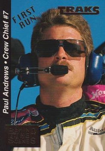#BTS 11 Paul Andrews - Geoff Bodine Racing - 1995 Traks - Behind the Scenes First Run Racing