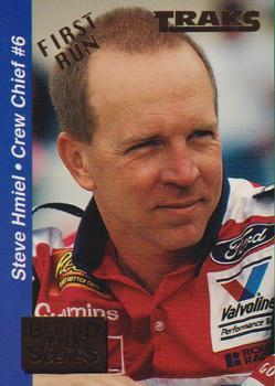 #BTS 1 Steve Hmiel - Roush Racing - 1995 Traks - Behind the Scenes First Run Racing