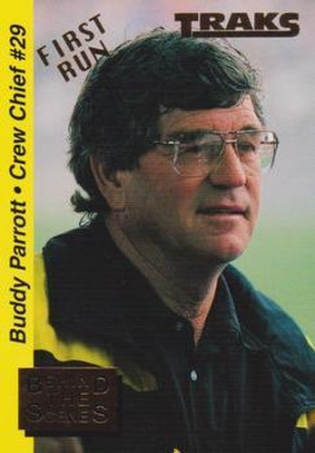 #BTS 5 Buddy Parrott - Diamond Ridge Racing - 1995 Traks - Behind the Scenes First Run Racing