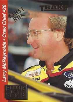 #BTS 7 Larry McReynolds - Robert Yates Racing - 1995 Traks - Behind the Scenes First Run Racing