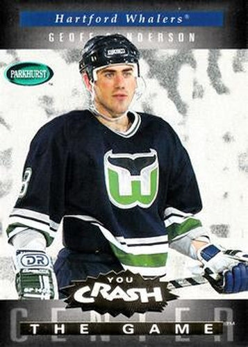 #G10 Geoff Sanderson - Hartford Whalers - 1994-95 Parkhurst Hockey - You Crash The Game Gold