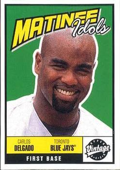 #M12 Carlos Delgado - Toronto Blue Jays - 2001 Upper Deck Vintage - Matinee Idols Baseball
