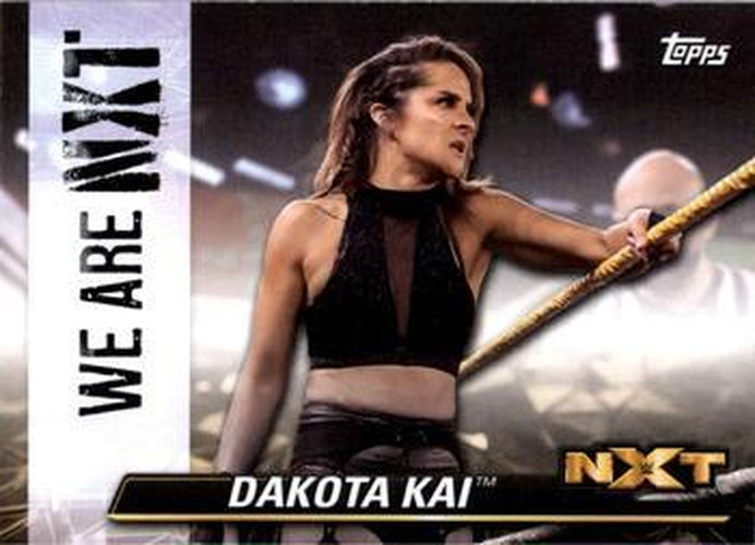 #NXT-10 Dakota Kai - 2021 Topps WWE NXT - We Are NXT Wrestling