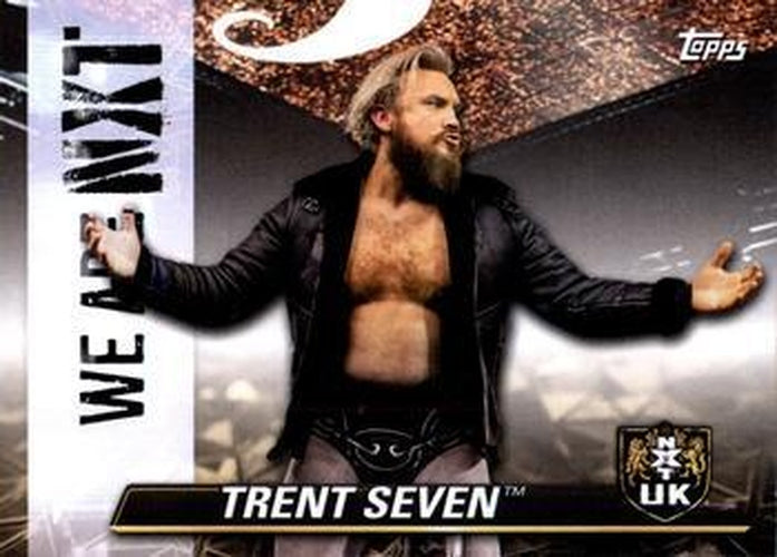 #NXT-57 Trent Seven - 2021 Topps WWE NXT - We Are NXT Wrestling